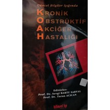 Kişisel Yayınlar Güncel Bilgiler Işığında Kronik Obstrüktif Akciğer Hastalığı - 2.el Kitap