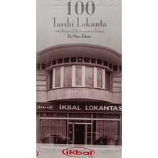 Kişisel Yayınlar 100 Tarihi Lokanta = 100 Historical Restaurants In Turkey - Erkara, Oğuz - 2.el Kitap
