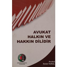 Kişisel Yayınlar Avukat Halkın ve Hakkın Dilidir - Sedat Vural - 2.el Kitap