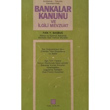 Kişisel Yayınlar Bankalar Kanunu ve Ilgili Mevzuat - Faik Y. Başbuğ - 2.el Kitap