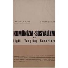 Kişisel Yayınlar Komünizm - Sosyalizm ve Ilgili Yargıtay Kararları - Abdullah Üner-A. Niyazi Gencer - 2.el Kitap