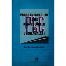 Kişisel Yayınlar Programlanabilir Lojik Kontrolörler ve Uygulamaları - Salman Kurtulan - 2.el Kitap