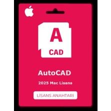Autodesk Autocad 2025 (Mac) - 1 Mac 3 Yıl Serial Kod Full Sürüm