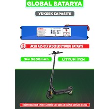 Global Batarya Acer AES013 Uyumlu Elektrikli Scooter Bataryası 36V 9600MAH Li-Ion Pil Yüksek Kapasite