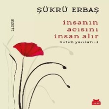 Aydogan's Insanın Acısını Insan Alır - Bütün Yazıları 1