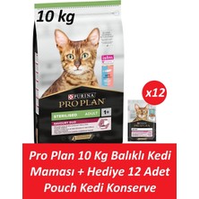 Pro Plan 10 kg Kısır Morina Kedi Maması + Hediye 12 Adet Pro Plan Pouch Okyanus Balıklı Yetişkin Kedi Konserve