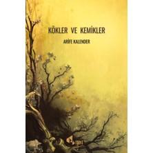 Papirüs Yayınları Kökler ve Kemikler