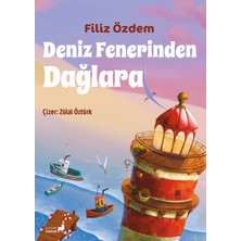 Deniz Fenerinden Dağlara