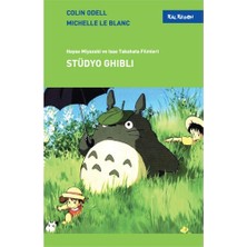Kalkedon Stüdyo Ghibli Hobi Kitapları - Hayao Miyazaki ve İsao Takahata Filmleri - Michelle Le Blanc - 147 Sayfa