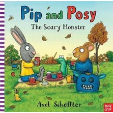 Nosy Crow Pip & Posy The Scary Monster - Axel Scheffler Ciltli 32 Sayfa Çocuk Kitabı S' Yayın Evi
