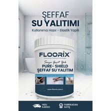 Floorix Şeffaf Su Yalıtımı