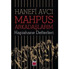 Elips Kitap Mahpus Arkadaşlarım; Hapishane Defterleri
