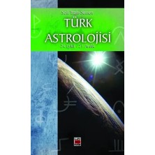 Elips Kitap Türk Astrolojisi; 24 Eylül - 21 Aralık - Üçüncü Kitap