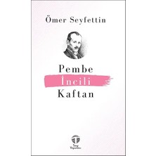 Tema Yayınları Pembe Incili Kaftan