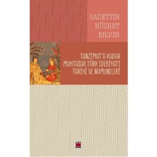 Elips Kitap Tanzimat’a Kadar Muhtasar Türk Edebiyatı Tarihi ve Numuneleri