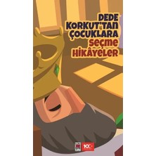 Elips Kitap Dede Korkut'tan Çocuklara Seçme Hikâyeler