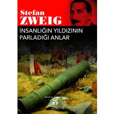 Tema Yayınları Insanlığın Yıldızının Parladığı Anlar