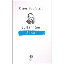 Tema Yayınları Sultanlığın Sonu