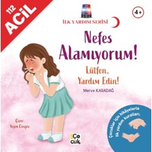 Lisinya Ilk Yardım Serisi-Nefes Alamıyorum!