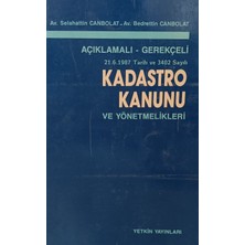 Kişisel Yayınlar Açıklamalı Gerekçeli Kadastro Kanunu ve Yönetm - Selahattin Canbolat-Bedrettin Canbolat - 2.el Kitap
