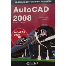 Kişisel Yayınlar Autocad 2008 (2d ve 3D Desing) - Ibrahim Zeki Şen Halil Bora - 2.el Kitap