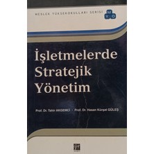 Kişisel Yayınlar Işletmelerde Stratejik Yönetim - Tahir Akgemci - Hasan Kürşat Güleş - 2.el Kitap