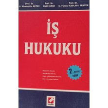 Kişisel Yayınlar Iş Hukuku - Nizamettin Aktay-Kadir Arıcı-Tuncay Kapl - 2.el Kitap