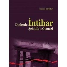 ematcrt dinlerde  şehitlik ve ötanazi