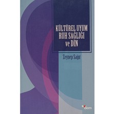 Kişisel Yayınlar Kültürel Uyum Ruh Sağlığı ve Din - Zeynep Sağır - 2.el Kitap