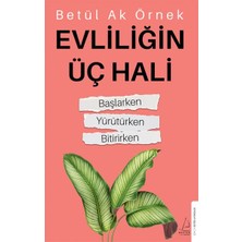 Ematcrt Evliliğin Üç Hali