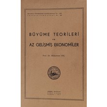 Kişisel Yayınlar Büyüme Teorileri ve Az Gelişmiş Ekonomiler - Prof. Dr. Mükerrem Hiç - 2.el Kitap