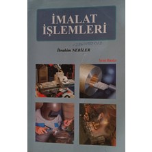Kişisel Yayınlar Imalat Işlemleri - Ibrahim Nebiler - 2.el Kitap
