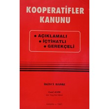 Kişisel Yayınlar Kooperatifler Kanunu Açıklamalı Içtihatlı Gerekçeli - Cemil Alver - 2.el Kitap