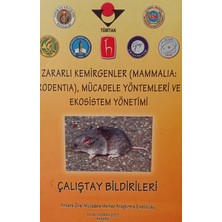 Kişisel Yayınlar Zararlı Kemirgenler (Mammalia Rodentia), Mücadele Yöntemleri ve Ekosistem Yö - Kolektif - 2.el Kitap