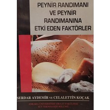 Kişisel Yayınlar Peynir Randımanı ve Peynir Randımanına Etki Eden Fakt - Serdar Aydemir-Celalettin Koçak - 2.el Kitap