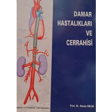 Kişisel Yayınlar Damar Hastalıkları ve Cerrahisi - Hasan Solak - 2.el Kitap