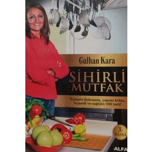 Kişisel Yayınlar Sihirli Mutfak - Gülhan Kara - 2.el Kitap
