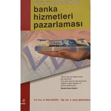 Kişisel Yayınlar Günümüz Bankacılığında Banka Hizmetleri Pazarlaması - Mete Sezgin Aslan Şendoğdu - 2.el Kitap