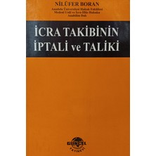 Kişisel Yayınlar Icra Takibinin Iptali ve Taliki - Nilüfer Boran - 2.el Kitap