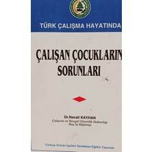 Kişisel Yayınlar Çalışan  Çocukların Sorunları *imzalı* - Necati Kayhan - 2.el Kitap