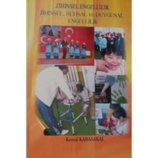 Kişisel Yayınlar Zihinsel Engellilik Zihinsel, Ruhsal ve Duygusal Engellilik - Kemal Kabasakal - 2.el Kitap