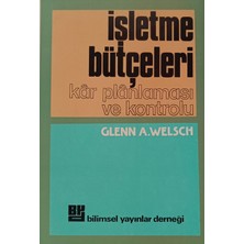 Kişisel Yayınlar Işletme Bütçeleri Kar Planlaması ve Kontrolu - Glenn A. Welsch - 2.el Kitap