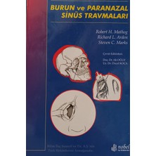 Kişisel Yayınlar Burun ve Paranazal Sinüs Travmaları - Robert H. Mathog - Richard L. Arden - 2.el Kitap