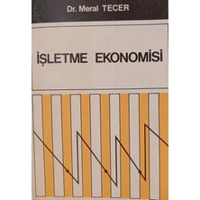 Kişisel Yayınlar Işletme Ekonomisi - Meral Tecer - 2.el Kitap