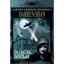 Ematcrt Larten Crepsley Efsanesi - Öümüne Dostlar 4. Kitap