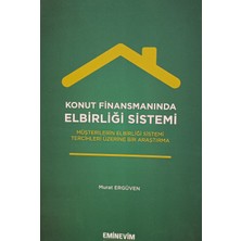 Kişisel Yayınlar Konut Finansmanında Elbirliği Sistemi Müşterilerin Elbirliği Sistemi Te - Murat Ergüven - 2.el Kitap