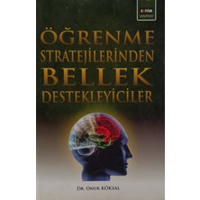 Kişisel Yayınlar Öğrenme Stratejilerinden Bellek Destekleyiciler Imzalıdır - Dr.onur Köksal - 2.el Kitap