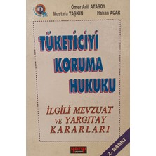 Kişisel Yayınlar Tüketiciyi Koruma Hukuku - Ömer Adil Atasoy - 2.el Kitap