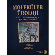 Kişisel Yayınlar Moleküler Üroloji - Ürolojik Hastalıkların Moleküler Te - Ed: Levent Türkeri, Ayşe Özer - 2.el Kitap