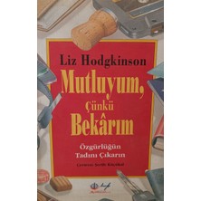 Kişisel Yayınlar Mutluyum, Çünkü Bekarım - Özgürlüğün Tadını Çıkarın - Lız Hodgkınson - 2.el Kitap